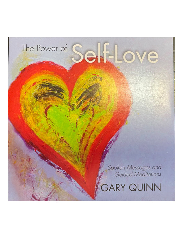 The Power of Self Love - Gary Quinn