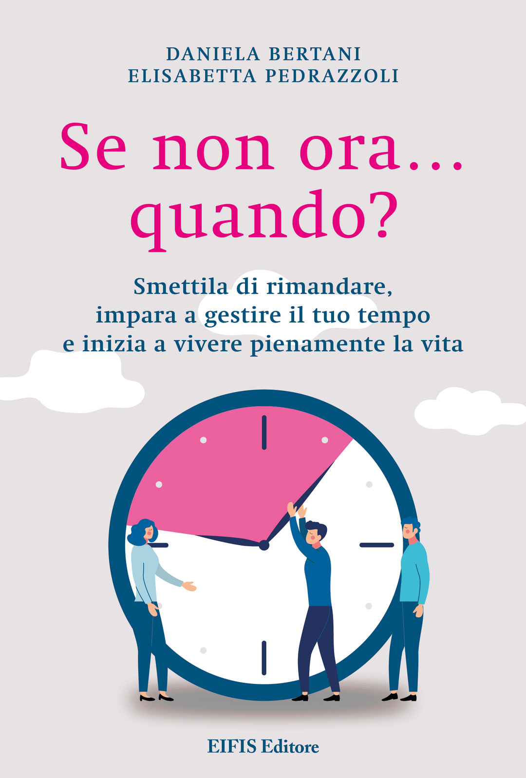 Se non ora... quando?