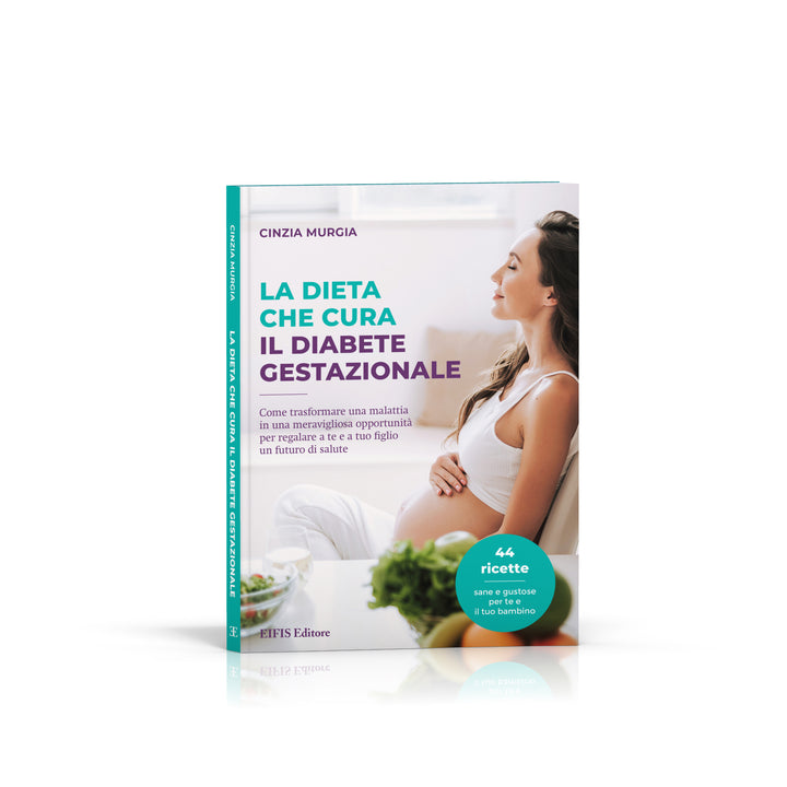 La dieta che cura il diabete gestazionale