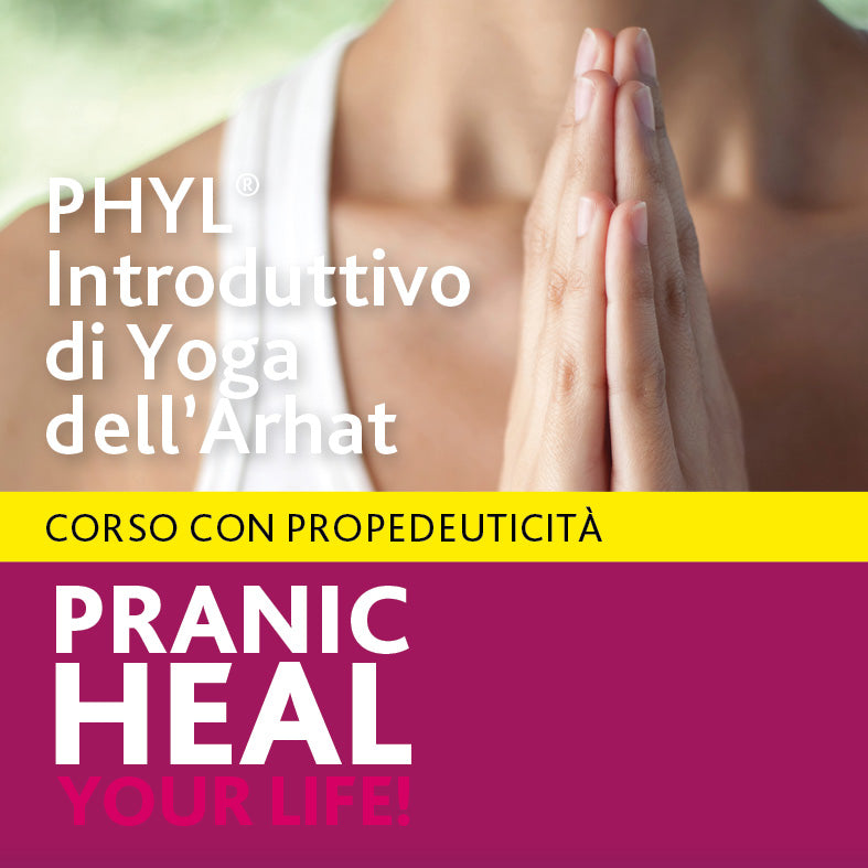 PHYL Corso introduttivo di Yoga dell’Arhat
