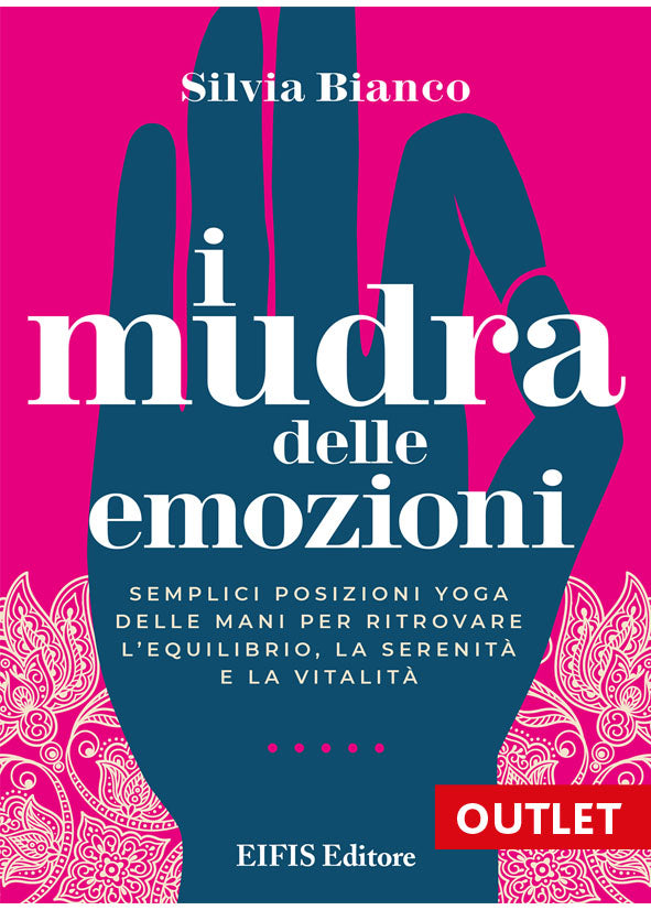 I mudra delle emozioni