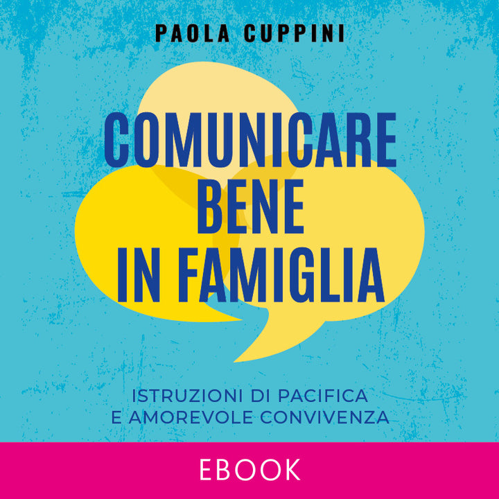 eBook - Comunicare bene in famiglia