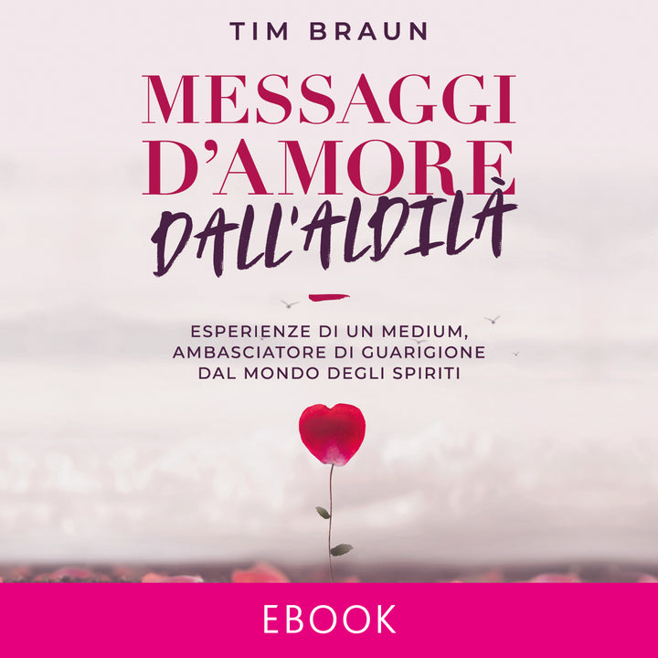 eBook - Messaggi d'Amore dall'Aldilà