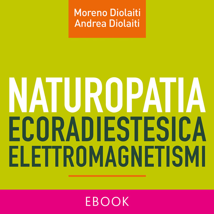 eBook - Naturopatia Radiestesica Elettromagnetismi