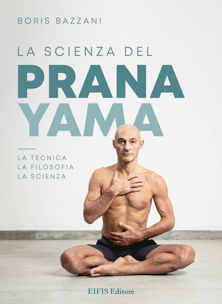 La Scienza del Pranayama