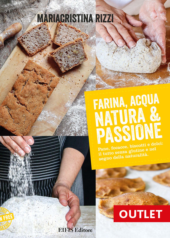 Farina Acqua Natura e Passione