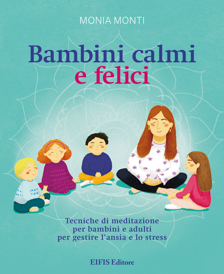 Bambini calmi e felici