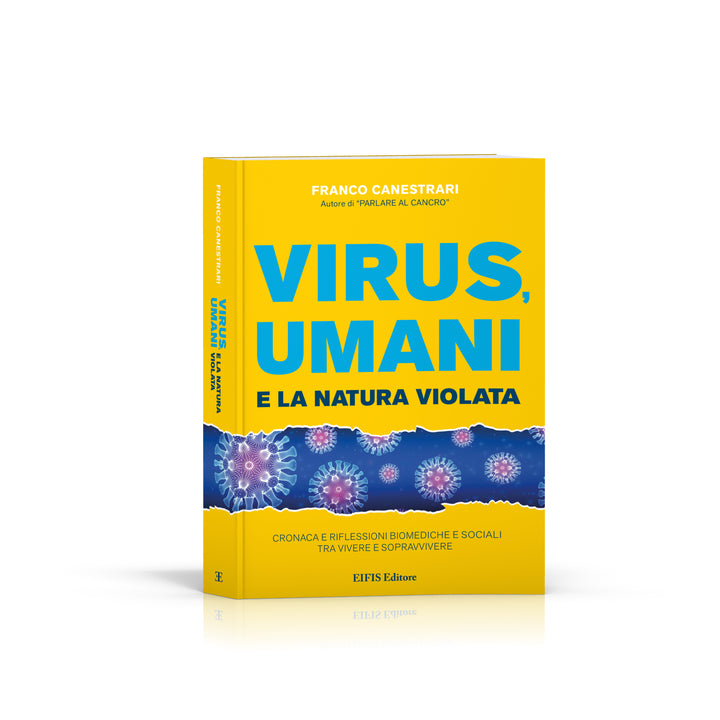 Virus, Umani e la natura violata