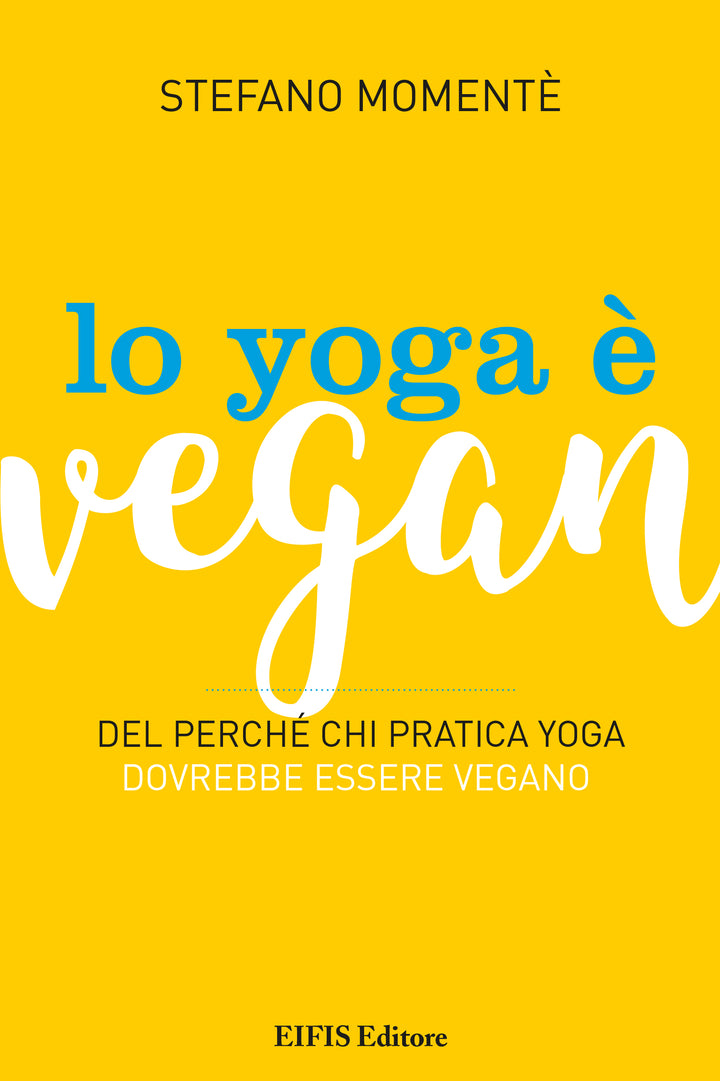 Lo Yoga è Vegan